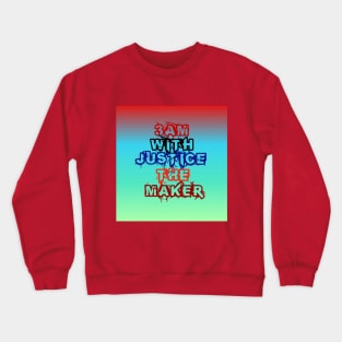 Justice The Maker-3AM Crewneck Sweatshirt